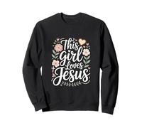 Cette fille aime Jésus Chrétienne Fille Foi Jésus Sweatshirt