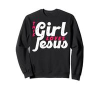Cette Fille Aime Jésus Déclaration De Foi Sweatshirt