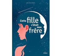 Cette fille, c'était mon frère