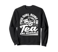 Cette fille court sur le thé et adore les comédies musicales Sweatshirt