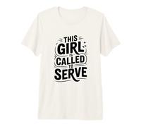 Cette Fille est appelée à Servir T-Shirt Haut de Gamme