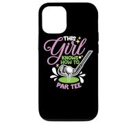 Cette fille sait comment se débrouiller pour une fille de golf Coque pour iPhone 12/12 Pro