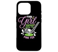 Cette fille sait comment se débrouiller pour une fille de golf Coque pour iPhone 16 Pro