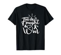 Cette Fille s'est battue et a gagné T-Shirt