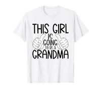 Cette Fille va être Une Grand-mère - Annonce de Grand-Parent T-Shirt