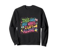 Cette Fille Veut Juste qu'on la Laisse Tranquille Design Sweatshirt