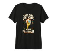 Cette Fille Vient d'acheter sa première Maison propriétaire T-Shirt Haut de Gamme
