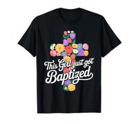 Cette Fille Vient de se Faire baptiser Une Communion chrétienne Religieuse T-Shirt