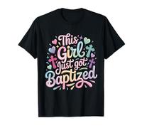 Cette Fille Vient de se Faire baptiser Une Communion chrétienne Religieuse T-Shirt
