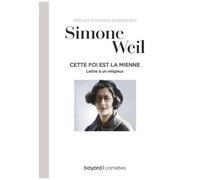 Cette Foi Est La Mienne - Lettre À Un Religieux