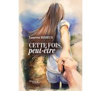 Cette fois, peut-être