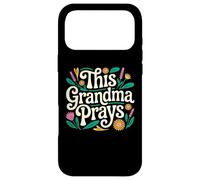 Cette Grand-mère Prie Une Grand-mère chrétienne Florale basée sur la Foi Coque pour iPhone 17 Pro Max