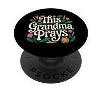 Cette Grand-mère Prie Une Grand-mère chrétienne Florale basée sur la Foi PopSockets PopGrip Adhésif