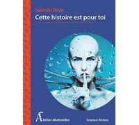 Cette histoire est pour toi