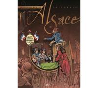 Cette Histoire Qui A Fait L'alsace Intégrale 3 - Pack De 4 Tomes : Tomes 9 À 12