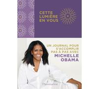 Cette lumière en vous: Journal