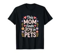 Cette Maman Trouve de la Joie chez Pets Animal Lover Paw T-Shirt