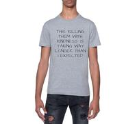 Cette Méthode Qui Consiste À Les Tuer par La Gentillesse Prend Beaucoup Plus De Temps T-Shirt À Manches Courtes Gris À Col Rond pour Homme T-Shirt Short Sleeve Grey Crewneck Tee for Men