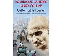 Cette nuit la liberté Dominique Lapierre (Auteur), Larry Collins (Auteur)