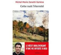 Cette nuit l'éternité Michel-Marie Zanotti-Sorkine (Auteur)