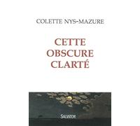 Cette obscure clarté