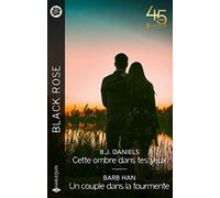 Cette ombre dans tes yeux - Un couple dans la tourmente