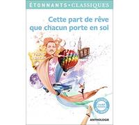 Cette part de rêve que chacun porte en soi: ANTHOLOGIE BTS - PROGRAMME 2014-2015