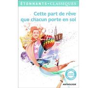 Cette part de rêve que chacun porte en soi: ANTHOLOGIE BTS - PROGRAMME 2014-2015