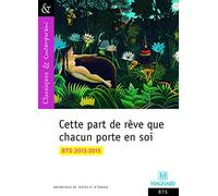 Cette part de rêve que chacun porte en soi - Classiques et Contemporains