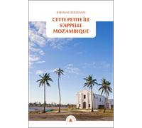 Cette petite ile s'appelle mozambique - Jordane Bertrand - Transboreal - Poche - Roman