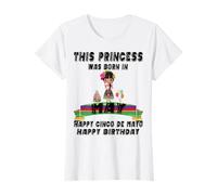 Cette Princesse est née en mai, fière de sa Petite sœur Mexicaine T-Shirt