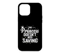 Cette Princesse n'a Pas Besoin d'être sauvée Coque pour iPhone 12 Pro Max