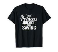 Cette Princesse n'a Pas Besoin d'être sauvée T-Shirt