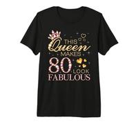 Cette Reine Donne Un Look Fabuleux à 80 Ans, Jour de sa 80e Anniversaire T-Shirt Haut de Gamme