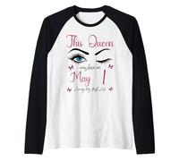 Cette Reine est née Le 1er mai, Living My Best Life Queen Manche Raglan
