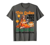Cette Reine est née Le 6 août, Joyeux Anniversaire à Moi, Fille T-Shirt