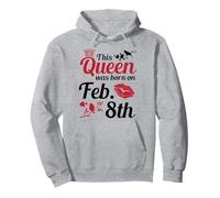 Cette Reine est née Le 8 février. Joyeux Anniversaire à toi Sweat à Capuche