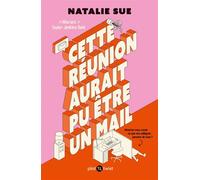 Cette réunion aurait pu être un mail - Natalie Sue - Plot Twist - broché - Roman
