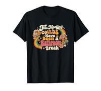 Cette réunion aurait PU être Une Pause dans la Salle de Bain T-Shirt