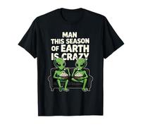 Cette Saison de Earth is Crazy Aliens Popcorn Meme T-Shirt