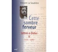 Cette sombre ferveur Vincent La Soudière (Auteur)
