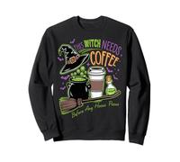 Cette sorcière a Besoin de café Avant Chaque Hocus Sweatshirt