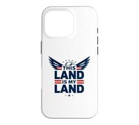 Cette Terre est ma Terre Aigle Patriotique Coque pour iPhone 16 Pro