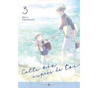 Cette vie auprès de toi T03