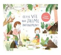 Capucine Lewalle – Cette vie que j'aime infiniment – Livre théâtre – Casterman