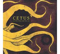 Cetus - These Things Take Time