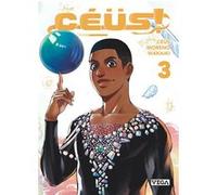 Céüs ! - Tome 3 Céüs Peterson (Auteur), Carlos Moreno (Illustration), Carlos Moreno (Auteur), Wakaiki (Illustration)