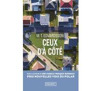 Ceux d'à côté - M.T. Edvardsson - Pocket - Poche - Roman