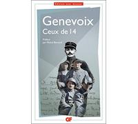 Maurice Genevoix – Ceux de 14 – Préface de Michel Bernard – Flammarion