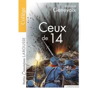 Ceux de 14 - Maurice Genevoix - Larousse - broché - Scolaire / Universitaire